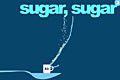 sugar, sugar 2